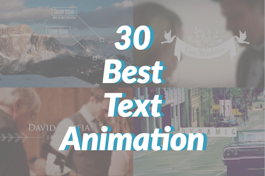 30 Best After Effects Text Animation Templates Of 2017